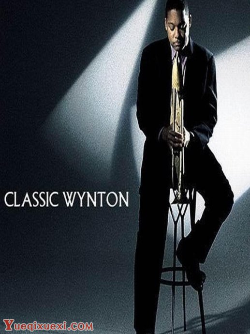 温顿.马萨利斯(Wynton Marsalis)演奏-小号自由调（Trumpet Voluntary）介绍