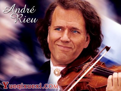 荷兰著名小提琴家-安德列•里欧（Andre Rieu）-玫瑰(The Rose)介绍