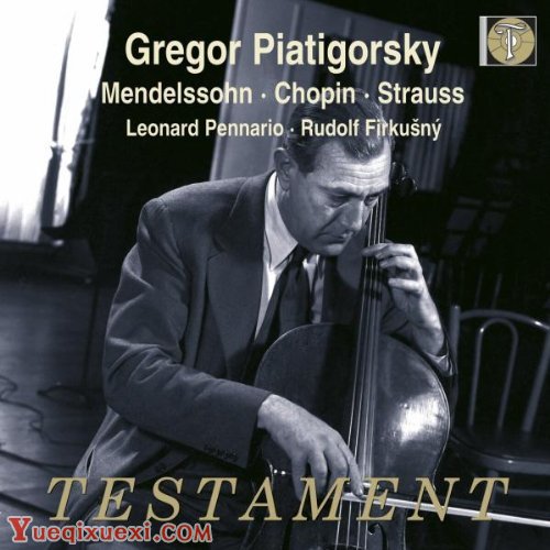 格里高利·皮亚蒂戈尔斯基 （Grigor Piatigorsky）-大提琴协奏曲（Cello Concerto)