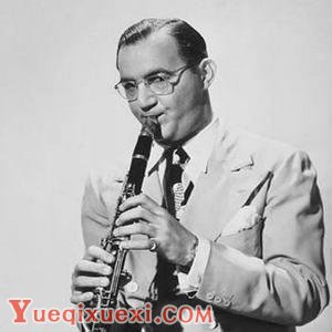 美国单簧管演奏家本尼·古德曼(Benny Goodman)介绍