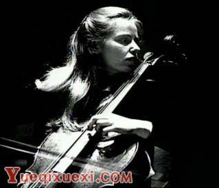 大提琴演奏家杰奎琳杜普蕾(Jacqueline Du Pre)介绍