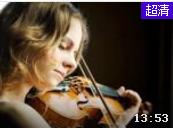 德国美女小提琴家朱莉娅·费舍尔演奏《门德尔松小提琴协奏曲小调》视频欣赏